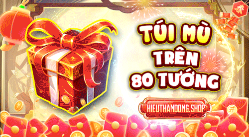 Túi Mù Trên 80 Tướng
